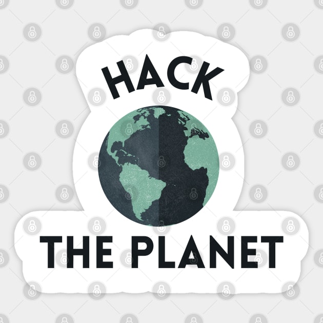 Hack the Planet Sticker by leo-jess